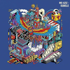MO AZIZ (EG) - Subele (Extended Mix)