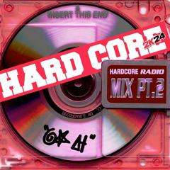 HARDCORE RADIO 2K24 MIX PT.2 F1rstday0fsch00l