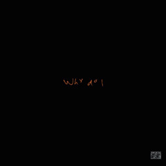 Nikco $uavvaye - Why do I