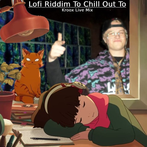 Lofi Riddim To Chill Out To