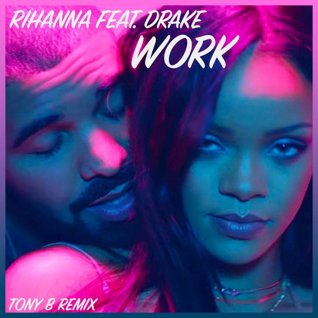 価格は安く Drake Feat. Rihanna Stream - [Preview REMIX) B (TONY Work 洋楽