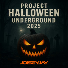 PROJECT HALLOWEEN UNDERGROUND 2025