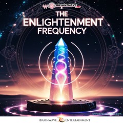 The Enlightenment Frequency - Halte dich im Erleuchtungszustand - DEMO