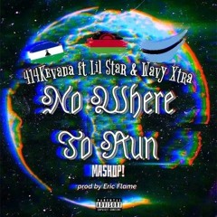 414Kevana - Nowhere To Run ( ft. Lil Star & Xtra Wavy)