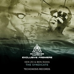 PREMIERE: Ken Zo & Ben Rama - The Syndicate (Original Mix) [Techgnosis Records]
