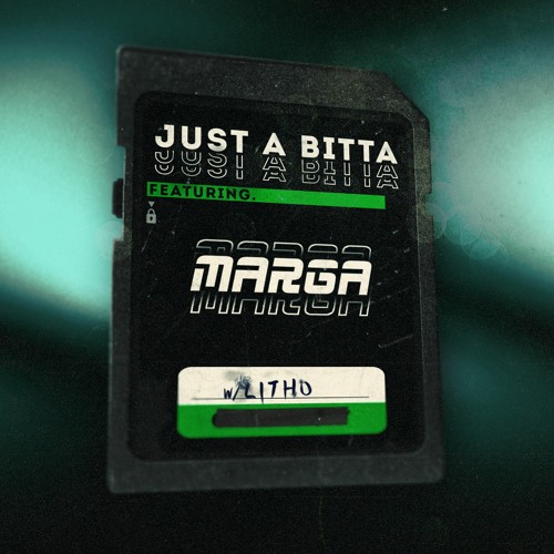 Just A Bitta Marga