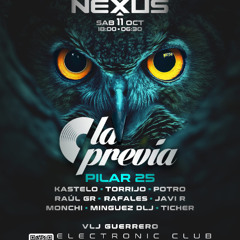 LA PREVIA@Dj Monchi Pilares 2025 Sala Nexus (11-10-2025)