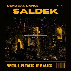 "SALDEK" Dead Can Dance - WLBK remix
