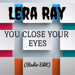 You Close Your Eyes (Radio Edit)
