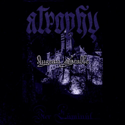 Atrophy - Augean Stable [IL019]