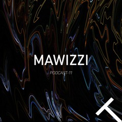 MAWIZZI - TRAJECTORY Podcast #11