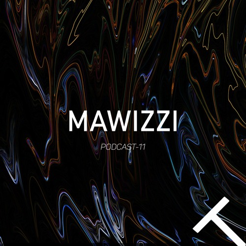 MAWIZZI - TRAJECTORY Podcast #11