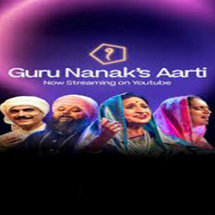 Guru Nanak’s Aarti