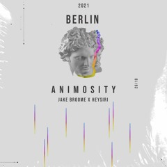 Berlin - Jake Broome & HEYSIRI [Original Mix]