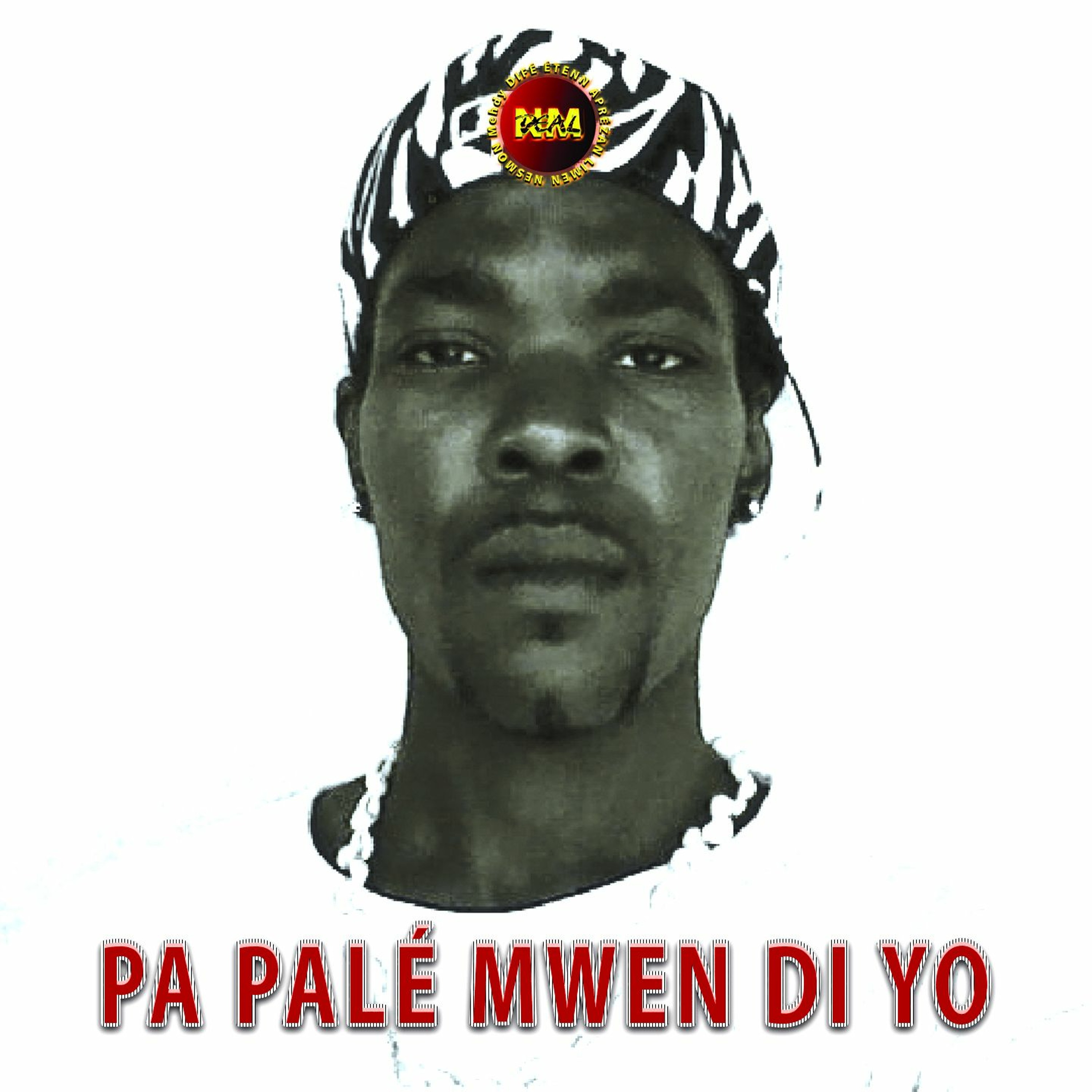 NMDEAL - PA PALÉ MWEN DI YO - 2009 episode artwork