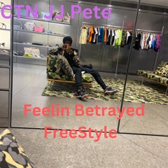 Feeling Betrayed freestyle