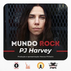 MUNDO ROCK - ESPECIAL PJ HARVEY (4 A 10.10.2021)