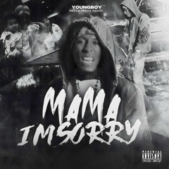 nba youngboy - mama I’m sorry