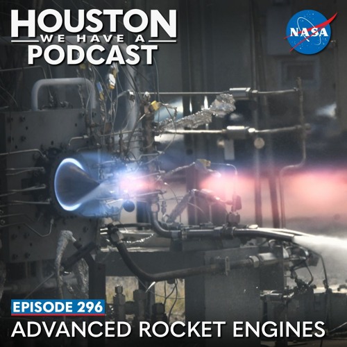 Stream episode Houston We Have a Podcast Advanced Rocket Engines by