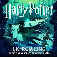 *[ Harry Potter e il Calice di Fuoco (Harry Potter 4) BY: J.K. Rowling (Author),Francesco Panno