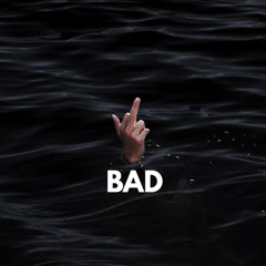 BAD (feat. lilkashii)