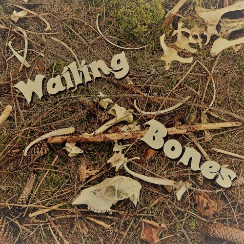 Wailing Bones