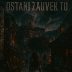 DRDVIX x SINAN SAKIC - OSTANI ZAUVEK TU