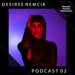 MTM Podcast 03 Guest Dj Desiree Nemcik