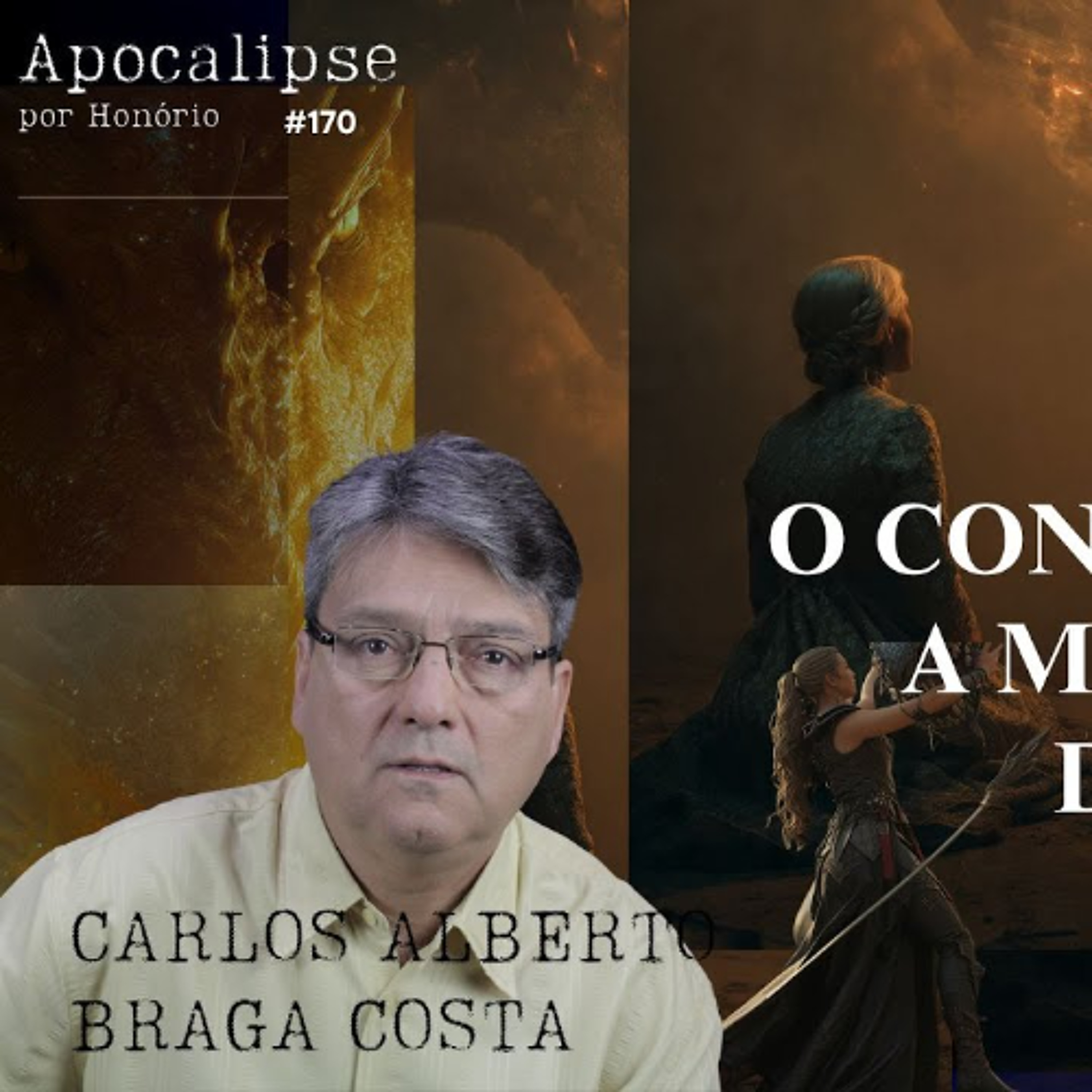 O CONFLITO ENTRE A MULHER E O DRAGÃO - #170- APOCALIPSE POR HONÓRIO - AULA 01 episode artwork