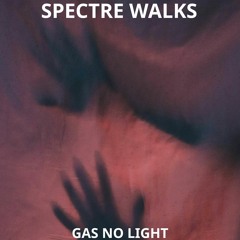 Spectre Walks