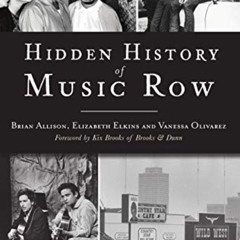 DOWNLOAD EPUB ✅ Hidden History of Music Row by  Brian Allison,Elizabeth Elkins,Vaness
