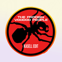 The Prodigy - Voodoo People (KASELL EDIT)