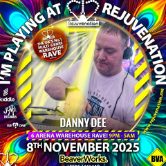 Danny Dee Rejuvenation BeaverWorks Leeds 8th Nov 25