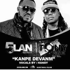 Kanpe Devanm- 5lan ft. Tonymix (Slowed Down)