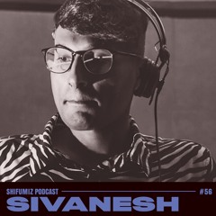 SFM Podcast #56 - Sivanesh (Sivilian Affairs, Singapore)