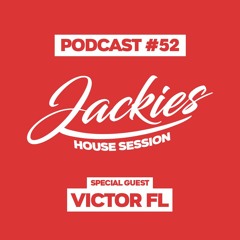 Jackies Music House Session #52 - "Victor FL"