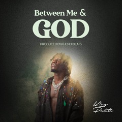 Between Me & God