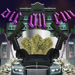 Die on em