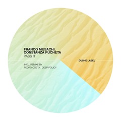 Franco Musachi, Constanza Pucheta - Pass It (Pedro Costa Remix)