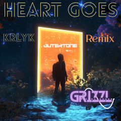 Heart Goes (Grizzl Remix)