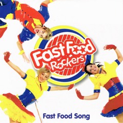 Fast Food Song (Extra Large Deep Pan Mix)