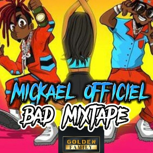 Stream MICKAEL OFFICIEL - BAD MIXTAPE 2K22(GOLDEN FMY)🔥 ️🇲🇺🕺💃 By ...