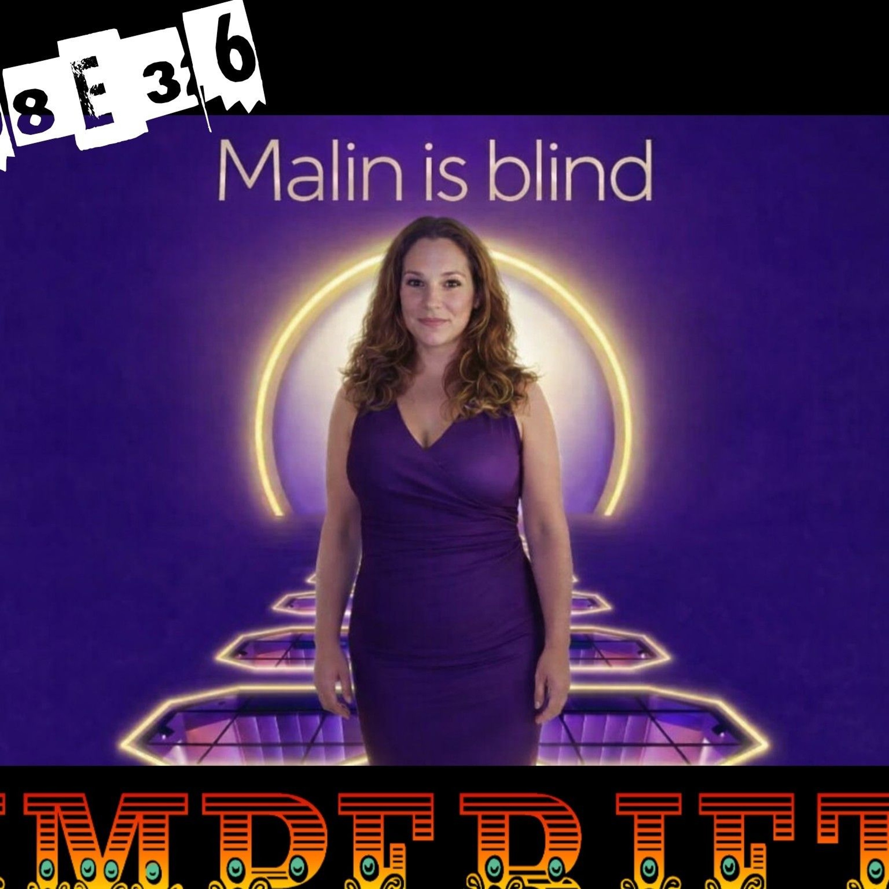 S08E35. Malin is blind episode artwork