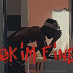 OK Im Fine Prod. Blossom