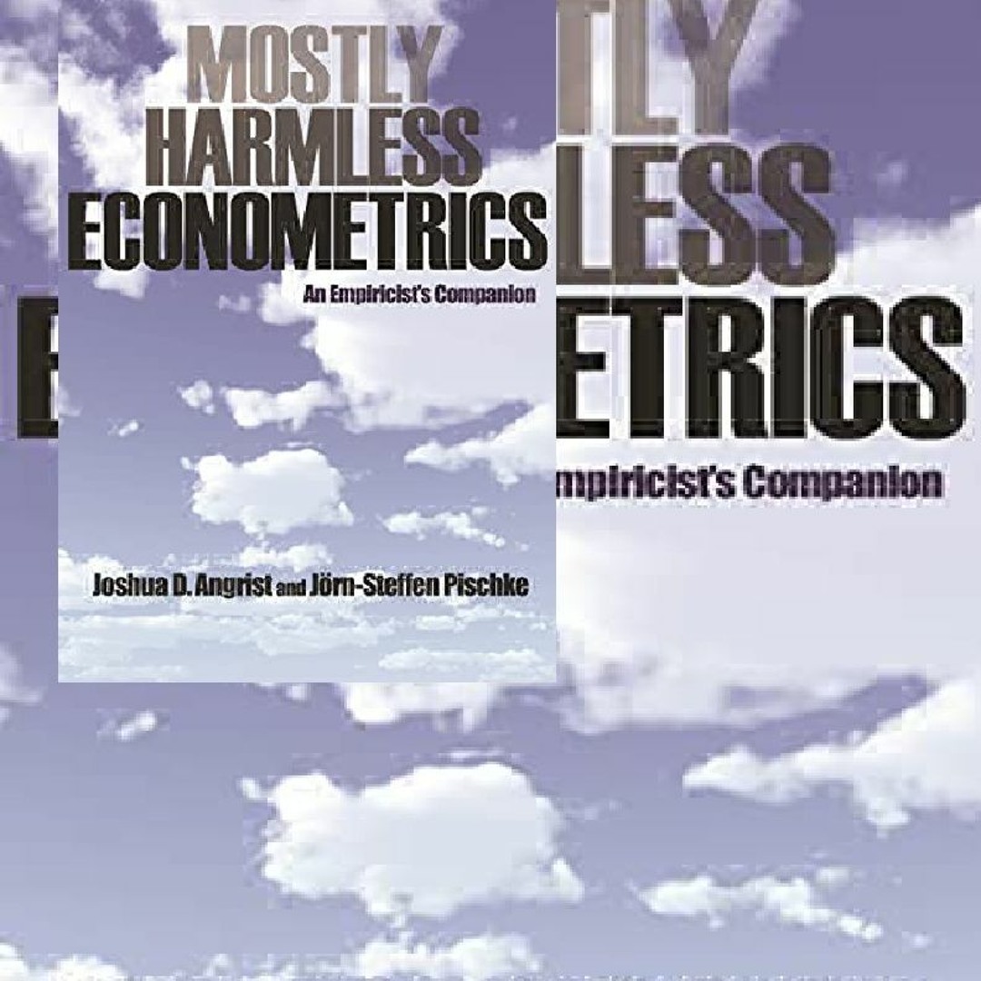 Mostly Harmless Econometrics: An Empiricist's Companion