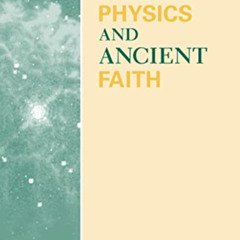 [Get] EBOOK 📰 Modern Physics and Ancient Faith by  Stephen M. Barr [KINDLE PDF EBOOK