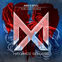 ANG & KEVU - For Our People