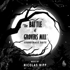 The Battle Of Grover's Mill (Suite)