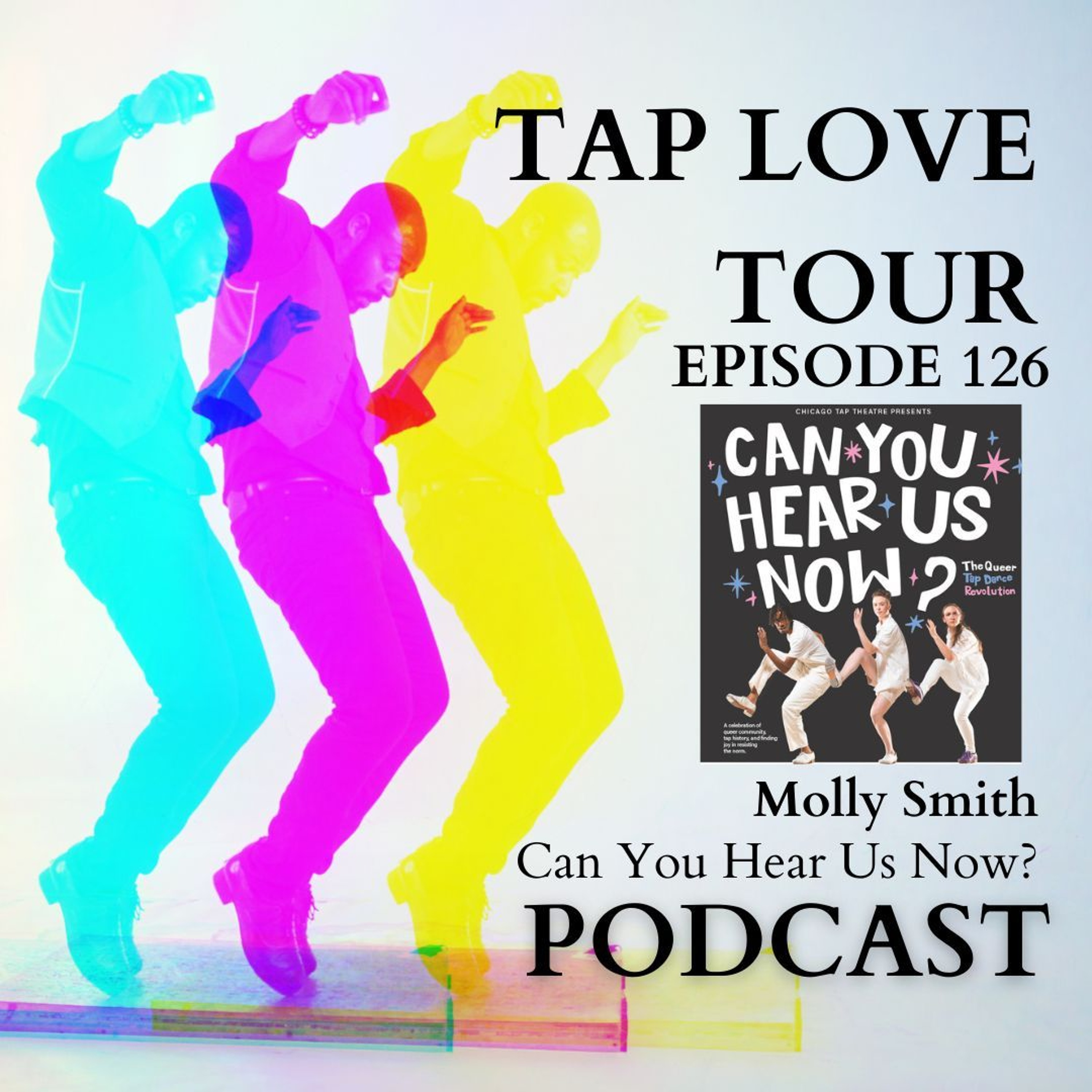 Episode 126: Molly Smith - Can You Hear Us Now episode artwork