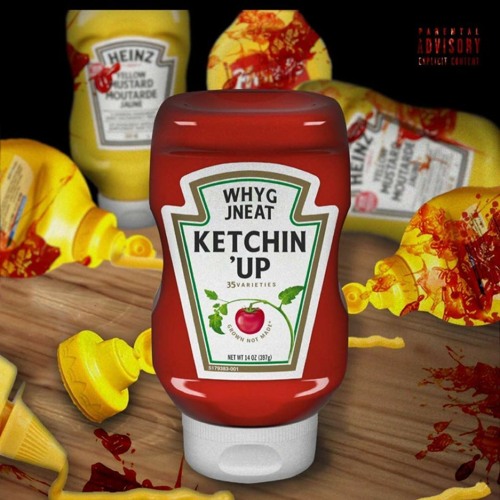 Ketchin Up (feat. J Neat)